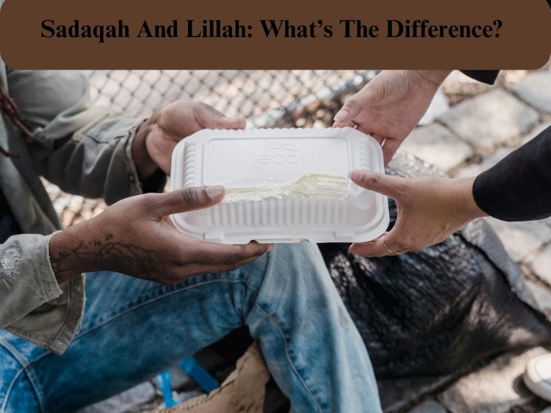 Sadaqah and Lillah