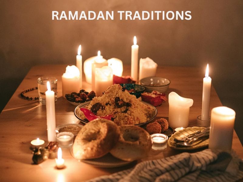 Ramadan Traditions